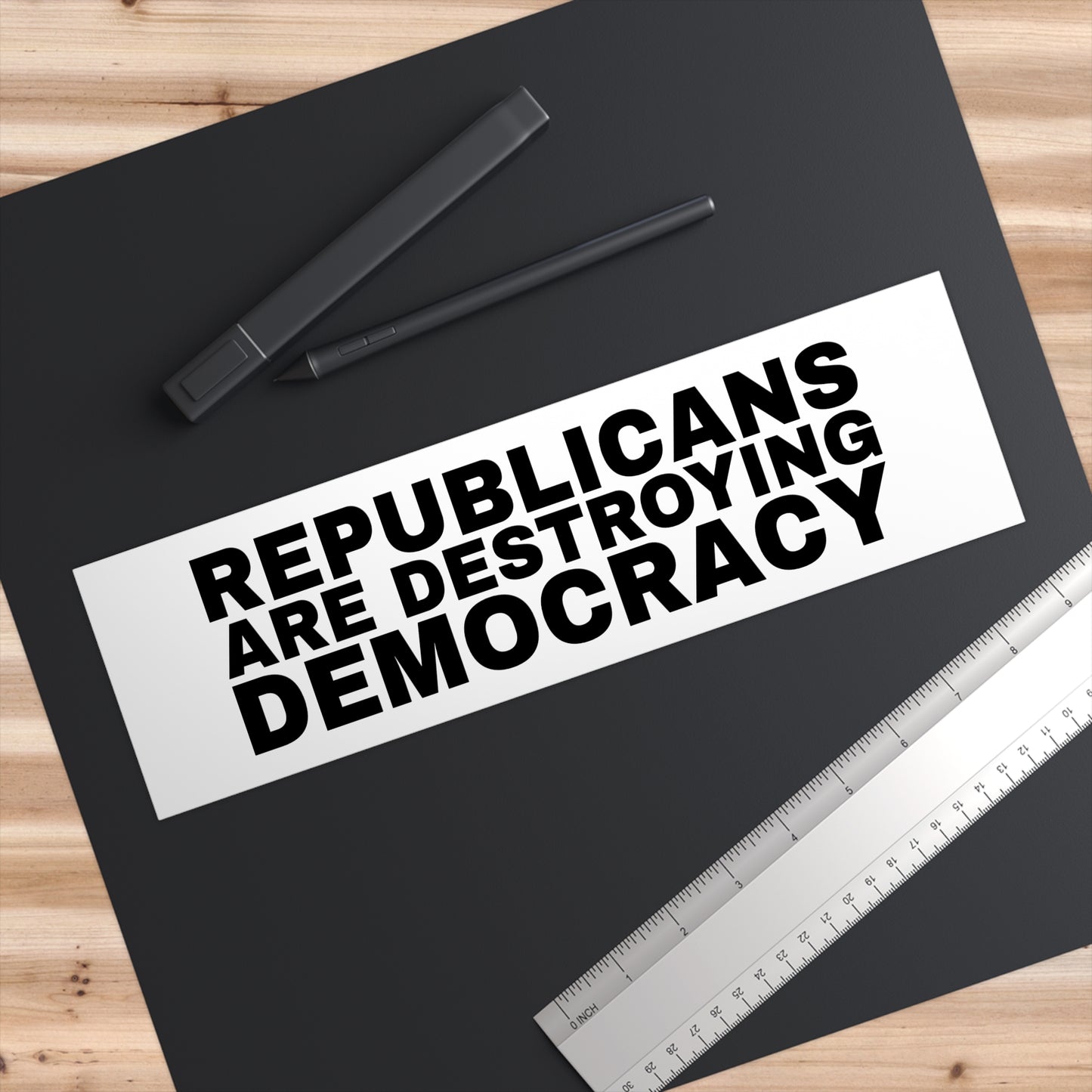 Sticker: Republicans are destroying democracy