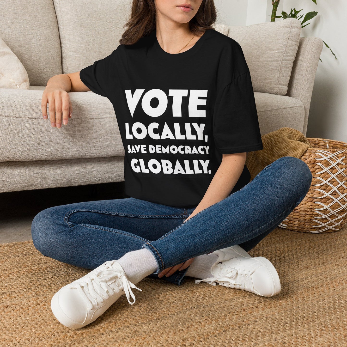 Vote Locally Save Democracy Globally