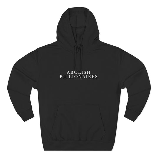 Abolish Billionaires Hoodie