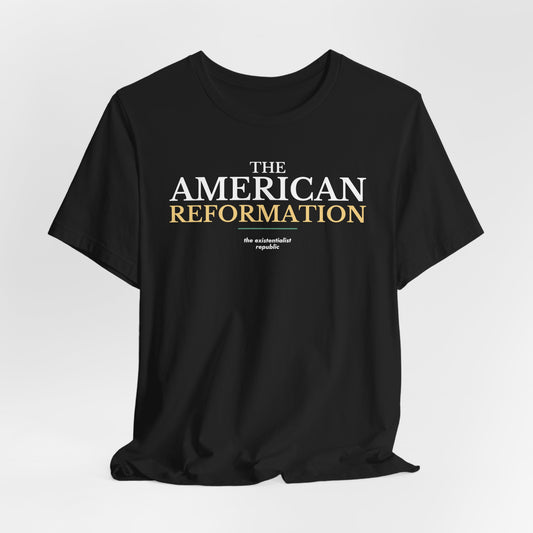 The American Reformation T-Shirt
