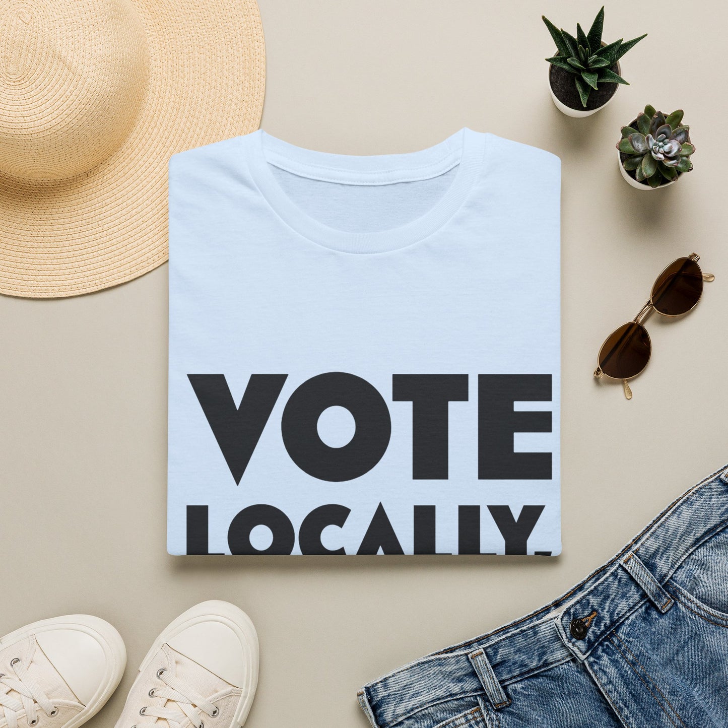 Vote Locally Save Democracy Globally