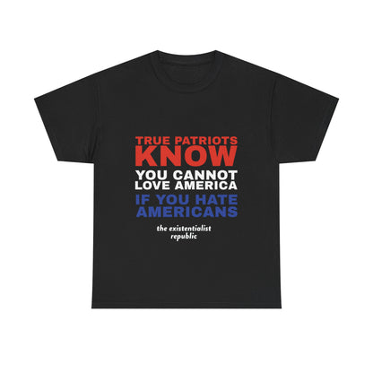 You Cannot Love America If You Hate Americans T-shirt, view 3
