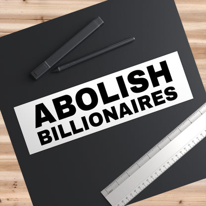 Abolish Billionaires bumper sticker, view 3