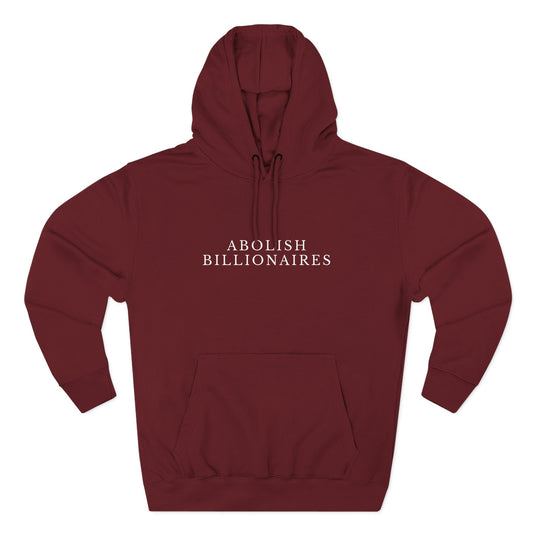 Abolish Billionaires Hoodie