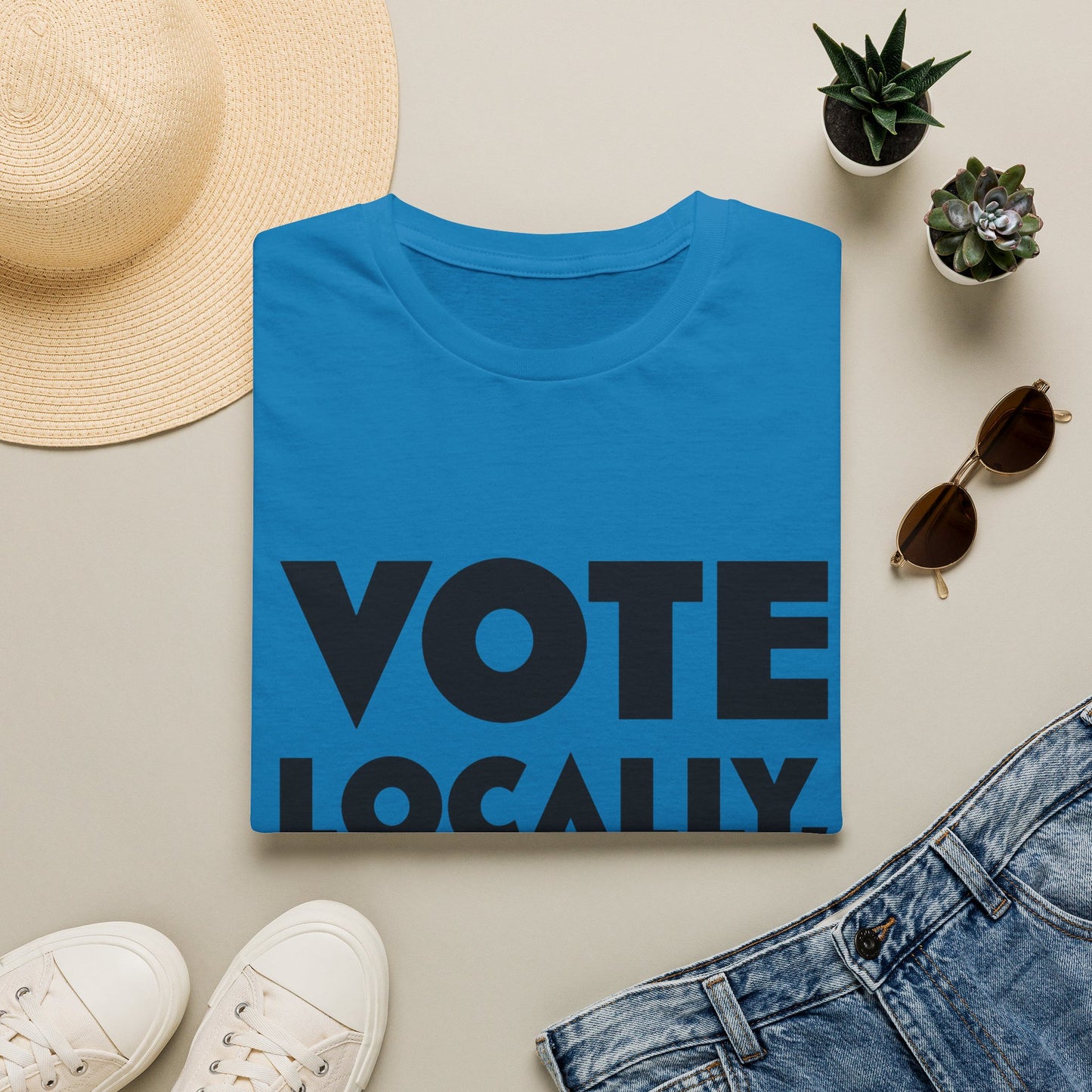 Vote Locally Save Democracy Globally