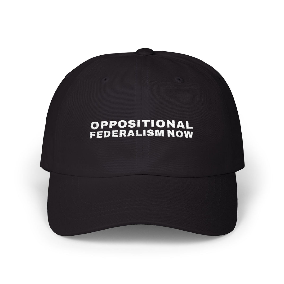 Oppositional Federalism Now Dad Hat