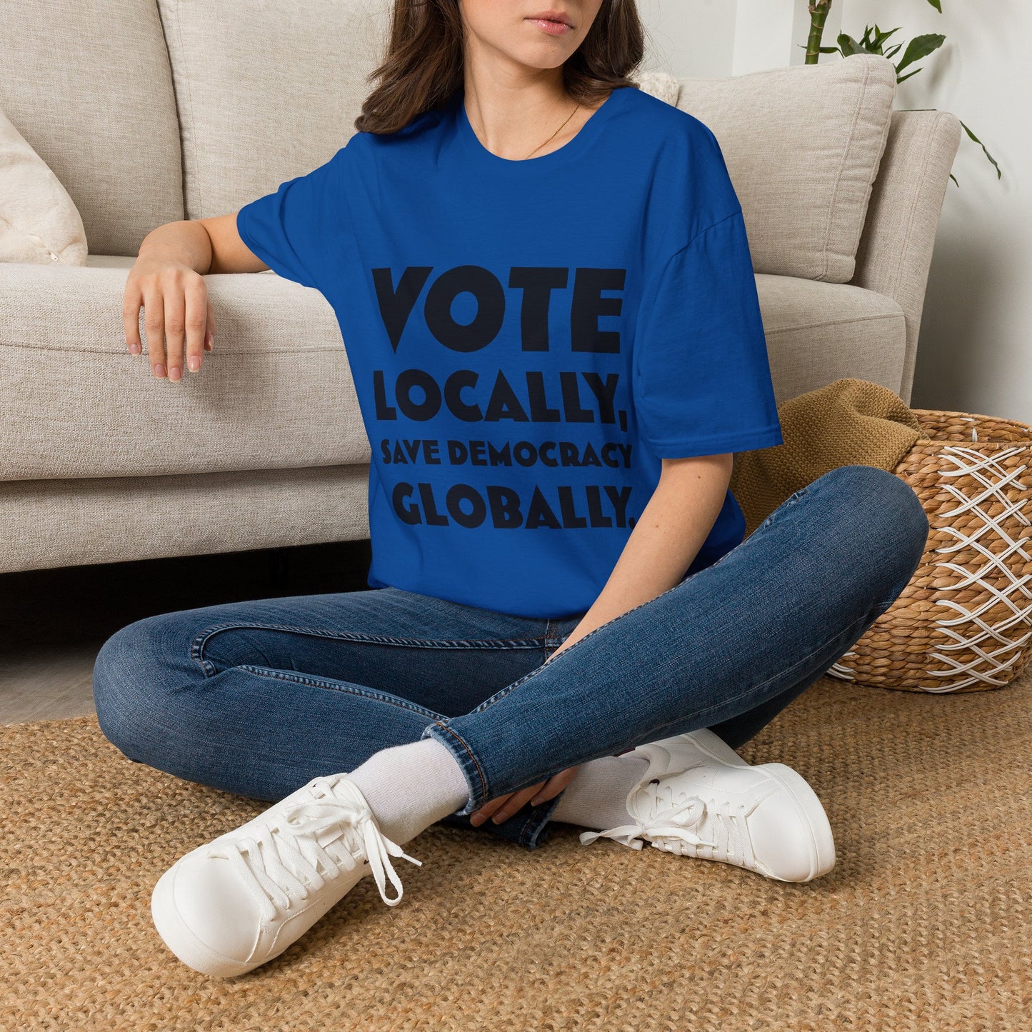 Vote Locally Save Democracy Globally