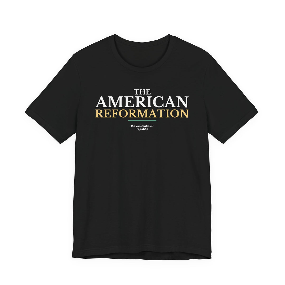 The American Reformation T-Shirt