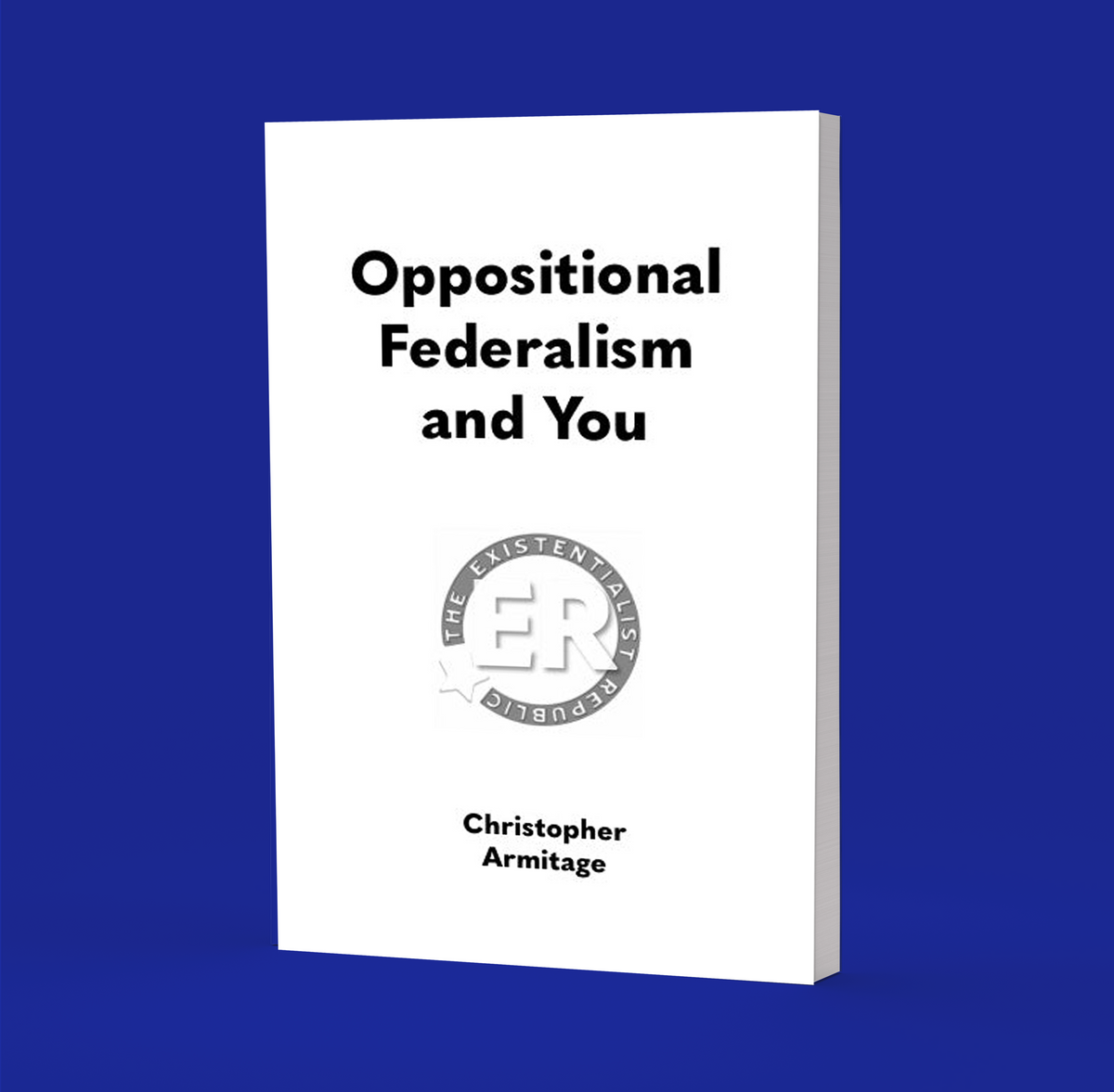 Oppositional Federalism and You cover