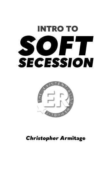 Intro to Soft Secession