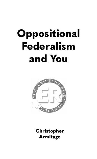 Oppositional Federalism and You booklet cover, view 2
